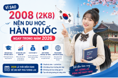 Vì sao 2k8 nên du học Hàn Quốc ngay trong năm 2026? Vì sao 2k8 nên du học Hàn Quốc ngay trong năm 2026?